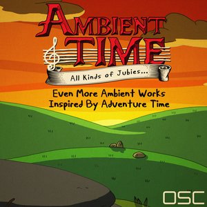 Ambient Time: All Kinds of Jubies...
