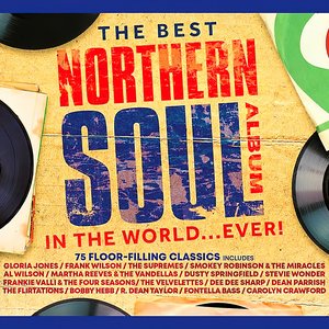 The Best Northern Soul Album In The World Ever!