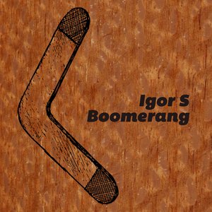 Boomerang (Igor S Mix)
