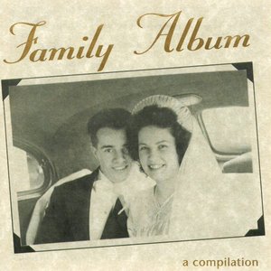 Family Album (A Compilation)