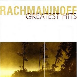 Rachmaninoff Greatest Hits