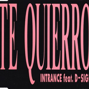 Te Quierro (feat. D-Sign) - EP