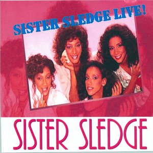 Sister Sledge Live!