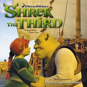 Shrek The Third - Music From The Motion Picture