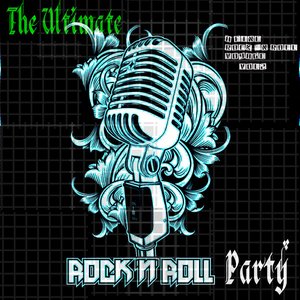 The Ultimate Rock `n Roll Party (A Fine Rock `n Roll Voyage) Vol2