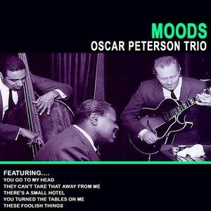 Moods - Oscar Peterson Trio (Remastered)