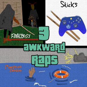 3 Awkward Raps