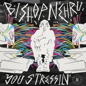 You Stressin' - Single
