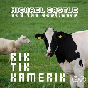 Изображение для 'Michael Castle and the Castleers'