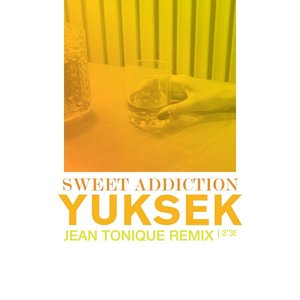 Sweet Addiction (feat. Her) [Jean Tonique Remix] - Single