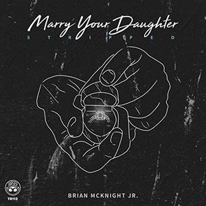 Marry Your Daughter (Stripped)