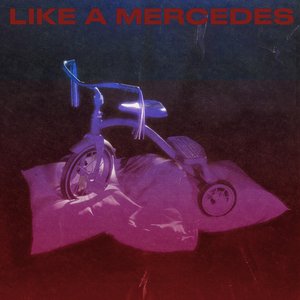 Like a Mercedes - Single