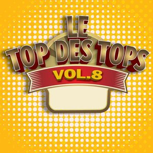 Le Top des Tops des années 80 / 90, Vol. 8