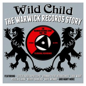 Wild Child: The Warwick Records Story 1959-1962