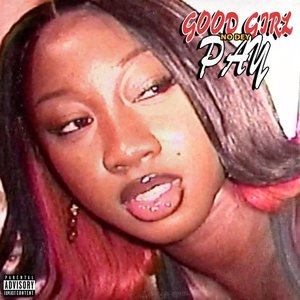 Good Girl No Dey Pay - EP