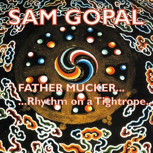 Father Mucker ... Rhythm On A Tightrope