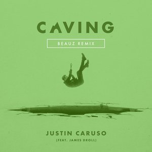 Caving (feat. James Droll) [Beauz Remix]