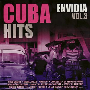 Cuba Hits Envidia Vol. 3