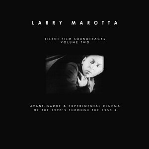 Silent Film Soundtracks Volume Two