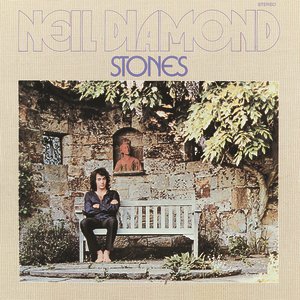 Neil Diamond - Stones - Zortam Music