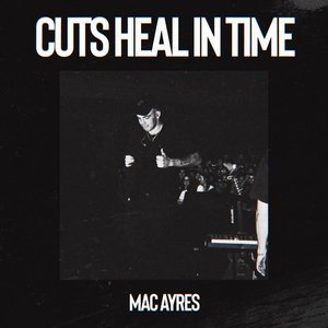 Cuts Heal in Time