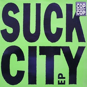 Suck City EP