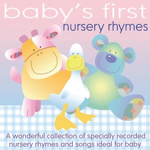 Baby's First Nursery Rhymes