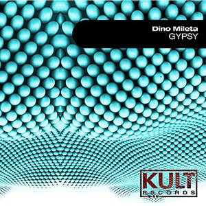 KULT Records Presents: Gypsy