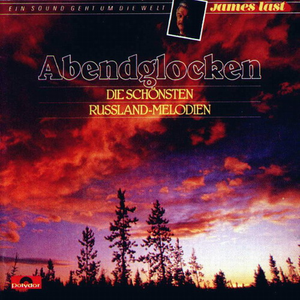 James Last - Abendglocken: Die Sch�nsten Russland-Melodien - Zortam Music