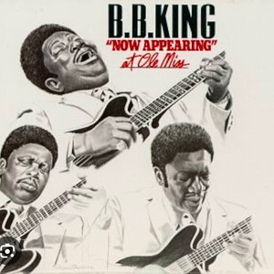 B.B. King "Now Appearing" at Ole Miss