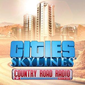 Cities: Skylines Country Road Radio