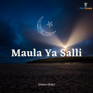 Maula Ya Salli (Voice Only)