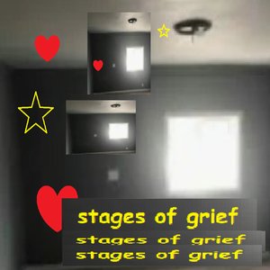 Stages of Grief