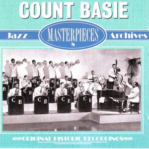 Count Basie Masterpieces (Historical Recordings Jazz Masterpieces 8)