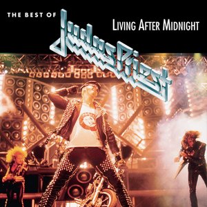 Living After Midnight: the Best of Judas Priest