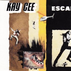 Kay Cee - Escape - Radio Edit Lyrics - Zortam Music