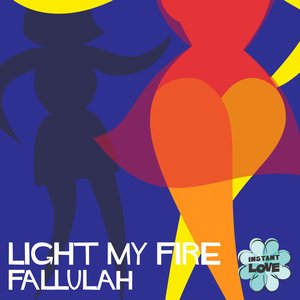 “Light My Fire (Instant Love)”的封面