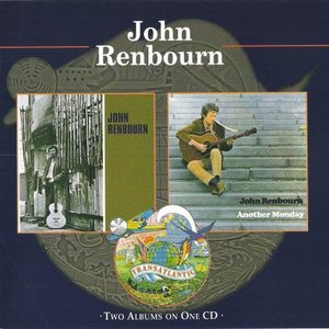 John Renbourn / Another Monday