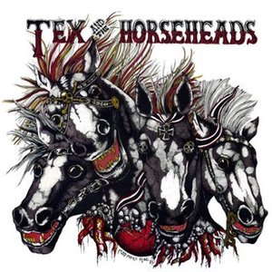 TEX & THE HORSEHEADS