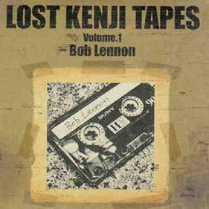 Lost Kenji Tapes