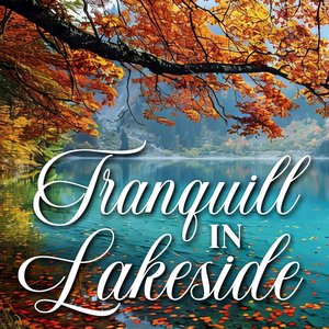 Tranquill in Lakeside