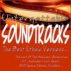 Unforgettable Soundtracks - the Best Ethnic Versions...