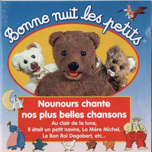 Bonne nuit les petits, Vol. 1 (Les chansons)