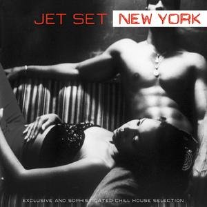 Jet Set New York - Electronic relaxing moods