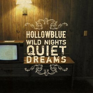 Wild nights, quiet dreams