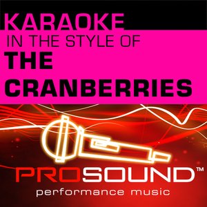 Karaoke: In the Style of The Cranberries - EP (Professional Performance Tracks)