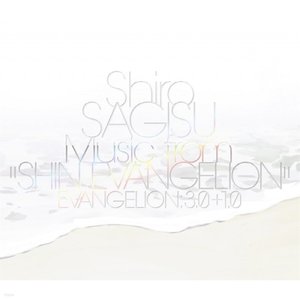 Shiro SAGISU Music from “SHIN EVANGELION" (Original Soundtrack)