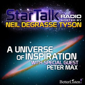 A Universe of Inspiration with Special Guest Peter Max, Season 1, Episode 11