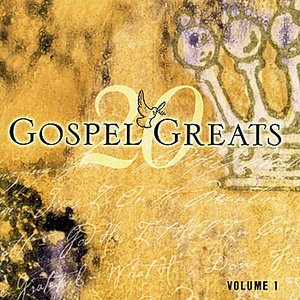 20 Gospel Greats Volume 1