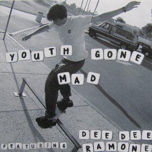 Youth Gone Mad featuring Dee Dee Ramone